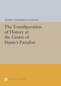 cover of the book The Transfiguration of History at the Center of Dante's Paradise