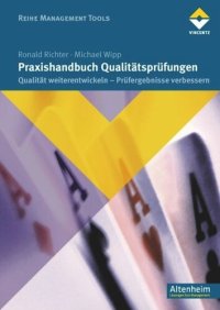 cover of the book Praxishandbuch Qualitätsprüfungen: Qualität weiterentwickeln-Prüfergebnisse verbessern