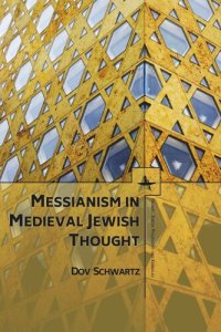 cover of the book Messianism in Medieval Jewish Thought