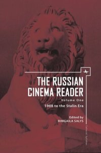 cover of the book The Russian Cinema Reader: Volume I, 1908 to the Stalin Era