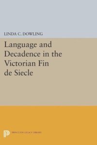 cover of the book Language and Decadence in the Victorian Fin de Siecle