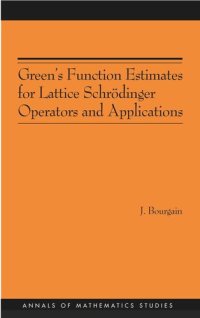 cover of the book Green's Function Estimates for Lattice Schrödinger Operators and Applications. (AM-158)