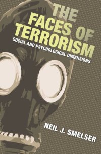 cover of the book The Faces of Terrorism: Social and Psychological Dimensions