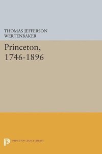 cover of the book Princeton, 1746-1896