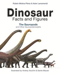 cover of the book Dinosaur Facts and Figures: The Sauropods and Other Sauropodomorphs