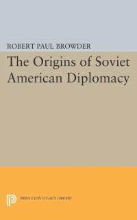 cover of the book Origins of Soviet American Diplomacy