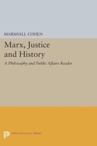 cover of the book Marx, Justice and History: A Philosophy and Public Affairs Reader