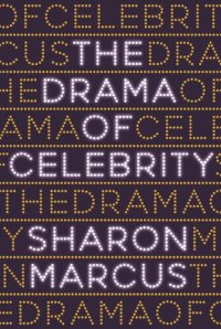 cover of the book The Drama of Celebrity