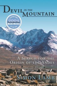 cover of the book Devil in the Mountain: A Search for the Origin of the Andes