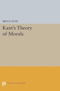 cover of the book Kant's Theory of Morals