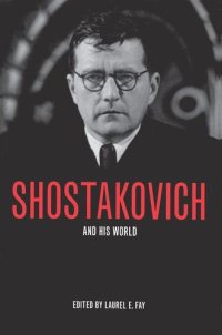 cover of the book Shostakovich and His World