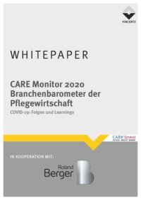 cover of the book COVID 19: Folgen und Learnings: Care Monitor 2020 - Branchenbarometer der Pflegewirtschaft