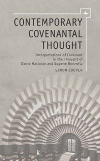 cover of the book Contemporary Covenantal Thought: Interpretations of Covenant in the Thought of David Hartman and Eugene Borowitz