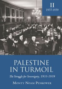 cover of the book Palestine in Turmoil: The Struggle for Sovereignty, 1933-1939 (Vol. II)