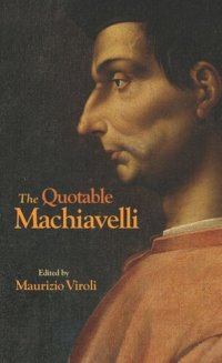 cover of the book The Quotable Machiavelli