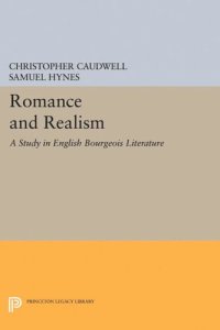 cover of the book Romance and Realism: A Study in English Bourgeois Literature