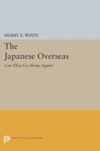 cover of the book The Japanese Overseas: Can They Go Home Again?