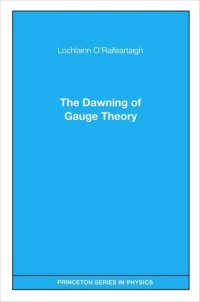 cover of the book The Dawning of Gauge Theory