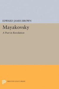 cover of the book Mayakovsky: A Poet in the Revolution