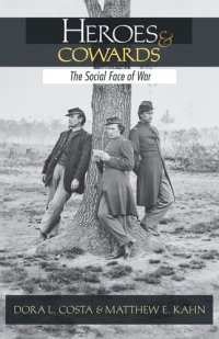 cover of the book Heroes and Cowards: The Social Face of War