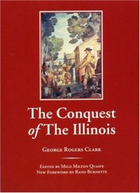 cover of the book The Conquest of The Illinois 