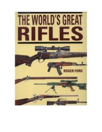 cover of the book The World’s Great Rifles