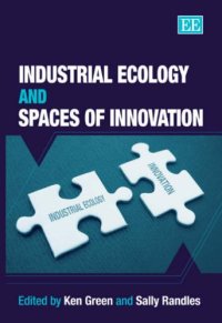 cover of the book Industrial Ecology And Spaces of Innovation