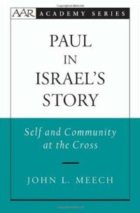 cover of the book Paul in Israel's Story: Self and Community at the Cross 