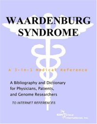 cover of the book Waardenburg Syndrome - A Bibliography and Dictionary for Physicians, Patients, and Genome Researchers