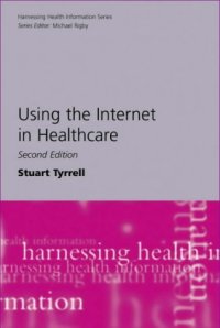 cover of the book Using the Internet in Healthcare 