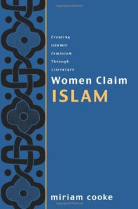 cover of the book Women Claim Islam: Creating Islamic Feminism Through Literature