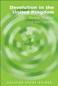 cover of the book Devolution in the United Kingdom: England, Scotland, Wales and Northern Ireland 