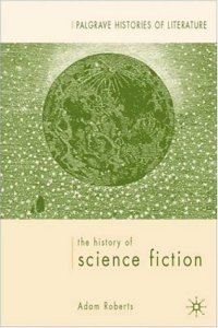 cover of the book The History of Science Fiction 