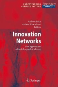 cover of the book Innovation Networks: New Approaches in Modelling and Analyzing 