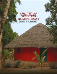 cover of the book Sustainable Architecture in Guinea-Bissau: Best-Practice Manual