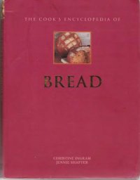 cover of the book The Cook's Encyclopedia of Bread