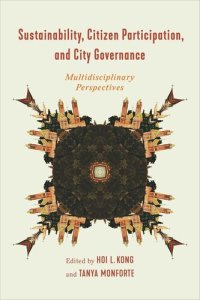 cover of the book Sustainability, Citizen Participation, and City Governance: Multidisciplinary Perspectives