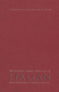 cover of the book The Sounds, Forms, and Uses of Italian: An Introduction to Italian Linguistics