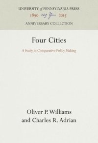 cover of the book Four Cities: A Study in Comparative Policy Making