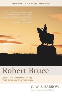 cover of the book Robert Bruce: And the Community of the Realm of Scotland: An Edinburgh Classic Edition