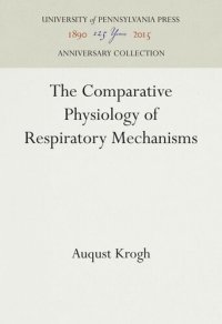 cover of the book The Comparative Physiology of Respiratory Mechanisms