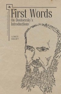 cover of the book First Words: On Dostoevsky's Introductions