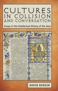 cover of the book Cultures in Collision and Conversation: Essays in the Intellectual History of the Jews