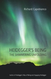 cover of the book Heidegger’s Being: The Shimmering Unfolding