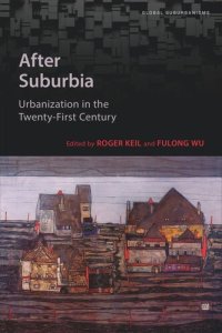 cover of the book After Suburbia: Urbanization in the Twenty-First Century