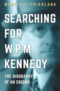 cover of the book Searching for W.P.M. Kennedy: The Biography of an Enigma