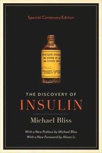 cover of the book The Discovery of Insulin: Special Centenary Edition