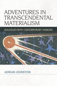 cover of the book Adventures in Transcendental Materialism: Dialogues with Contemporary Thinkers