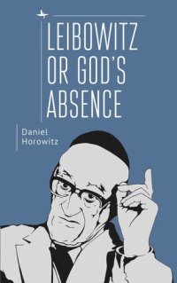 cover of the book Leibowitz or God's Absence