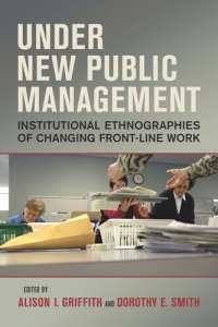 cover of the book Under New Public Management: Institutional Ethnographies of Changing Front-Line Work